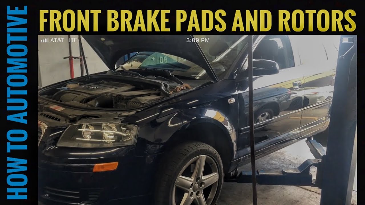 How to Replace Front Brake Pads and Rotors on a 2006 Audi A3