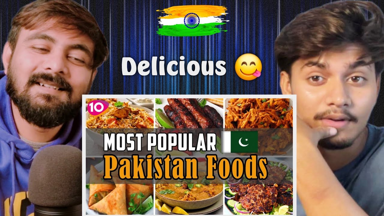 Indian Reaction On Top 10 Most Popular Pakistani Foods | Street Food and Traditional Dishes of Pak