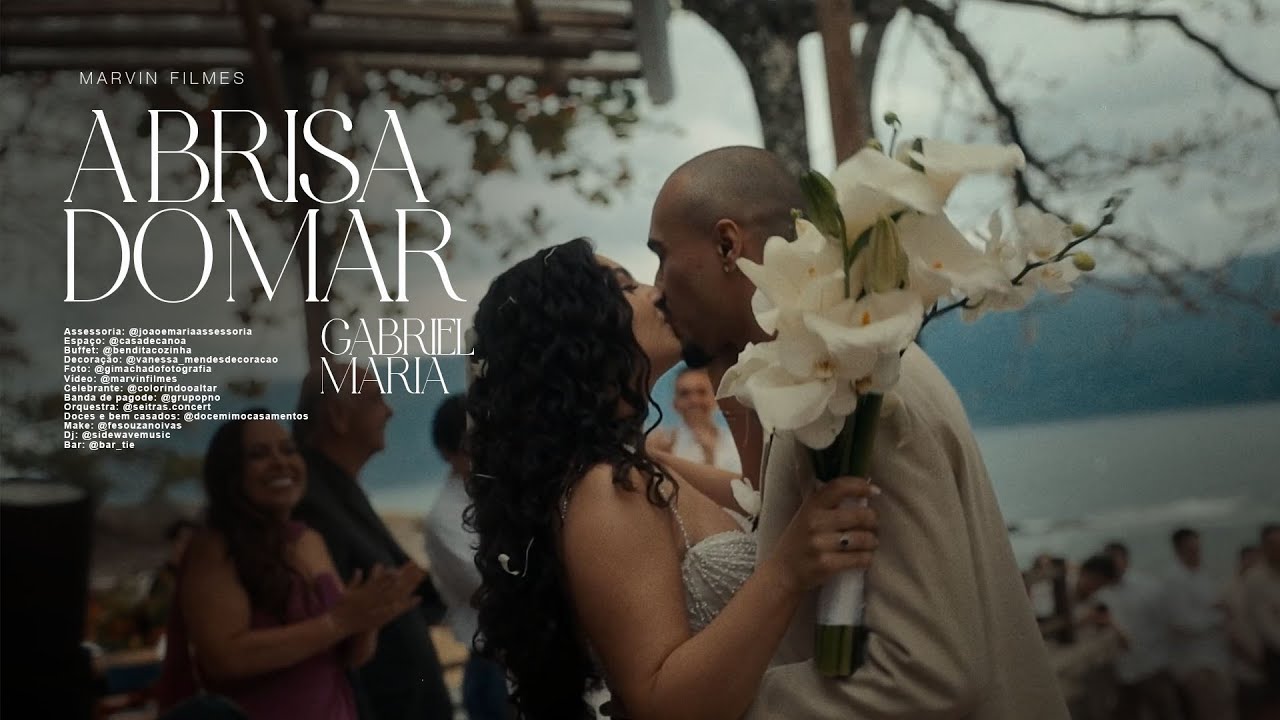 MARIA + GABRIEL -  A BRISA DO MAR