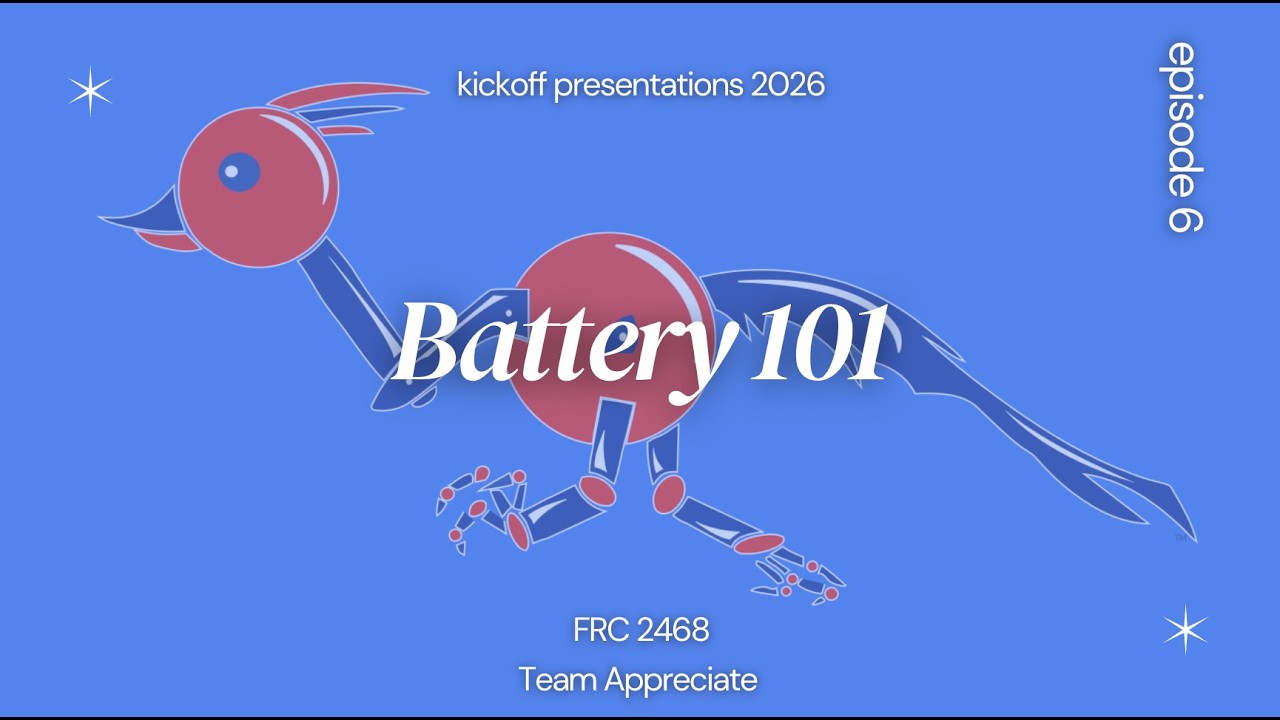 Episode 6 - Battery 101 | 2026 FRC Rebuilt Kickoff Series