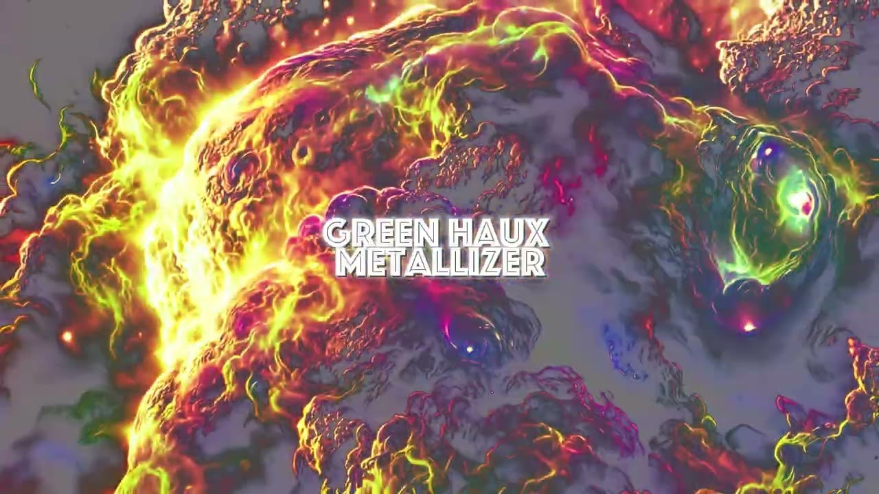 GREEN HAUX - Metallizer
