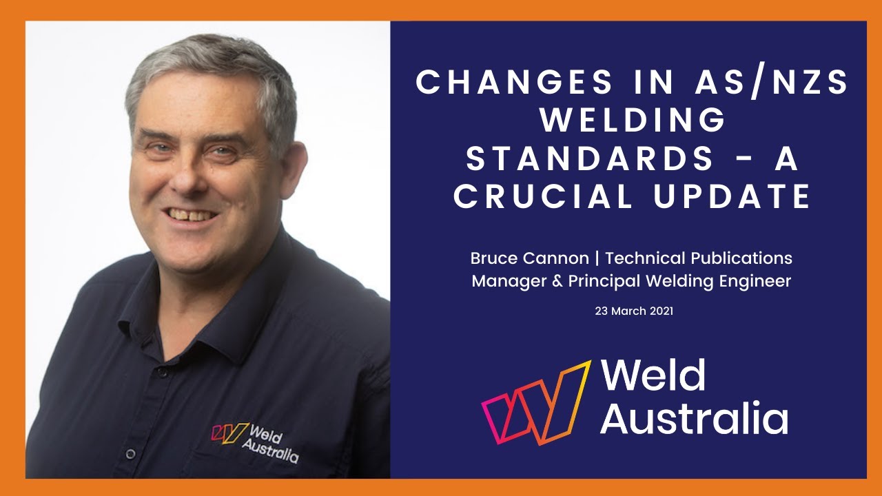 Changes in AS/NZS Welding Standards - A Crucial Update