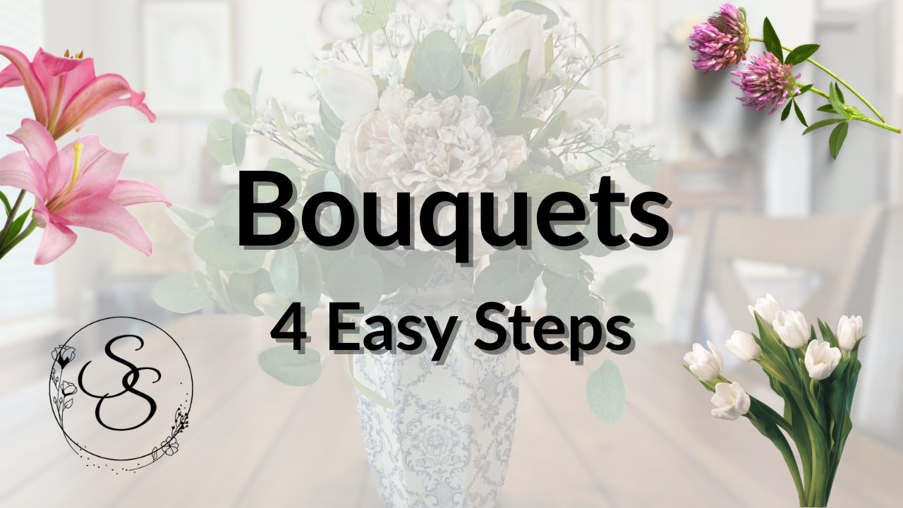 4 Easy Steps to Craft a Perfect Bouquet