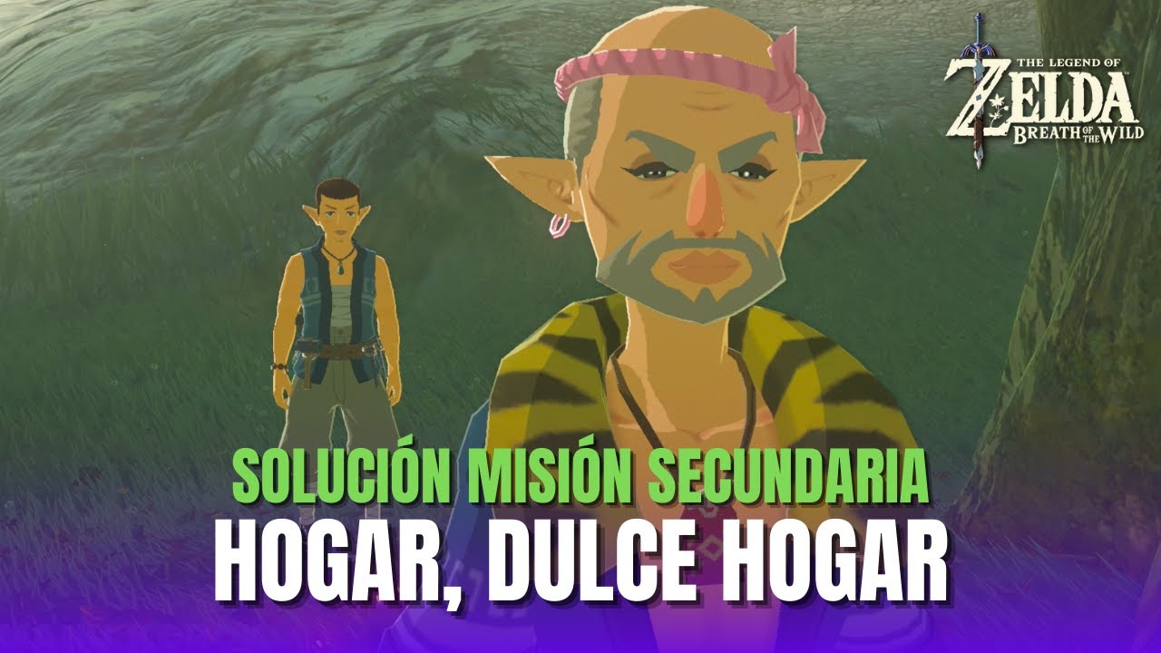 HOGAR, DULCE HOGAR (MISI&Oacute;N SECUNDARIA) SOLUCI&Oacute;N | Zelda Breath of the Wild - Guia Espa&ntilde;ol