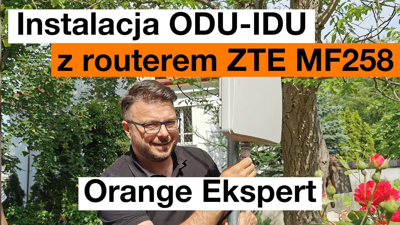 💡 ORANGE EKSPERT - 👉 Zestaw ODU - IDU z routerem ZTE MF258🔧 ✅