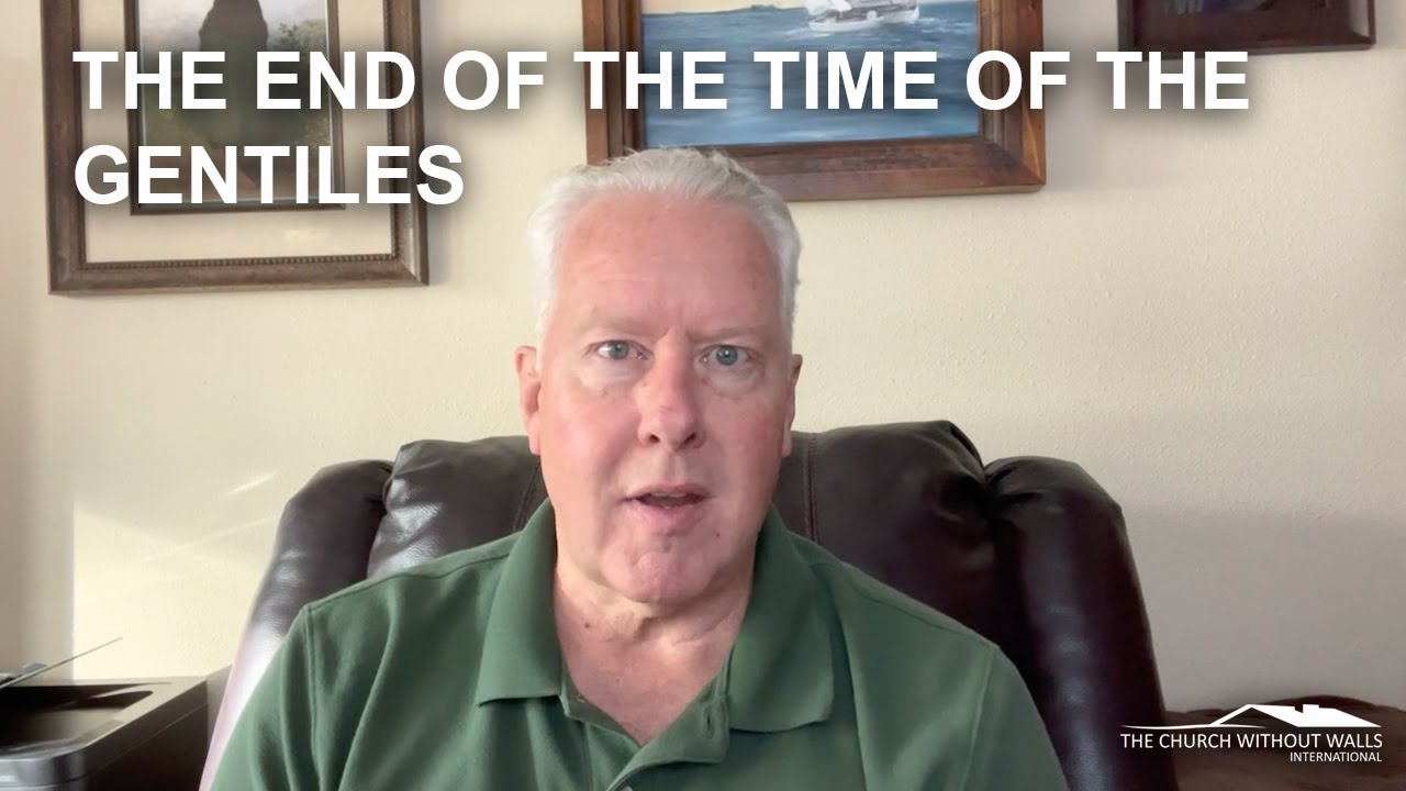 Prophetically speaking: The end of the time of the gentiles.