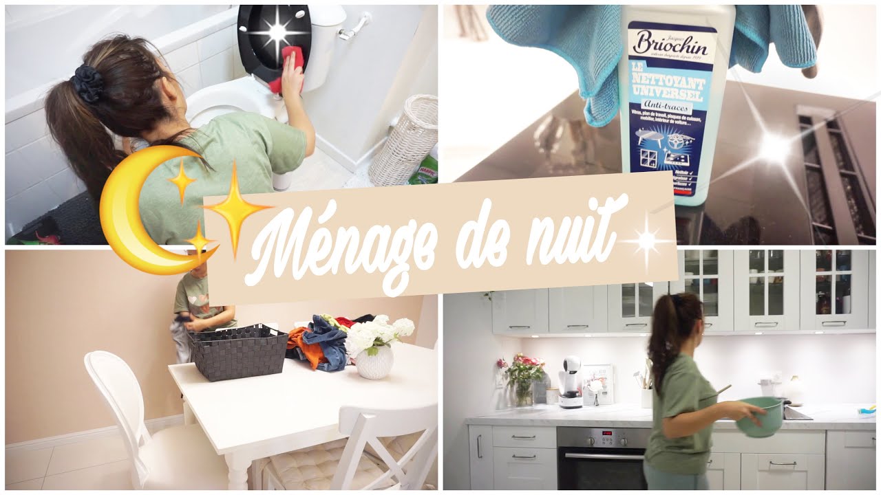 ✨MOTIVATION MÉNAGE DE NUIT 💤CLEAN WITH ME 2022 | NETTOIE AVEC MOI✨