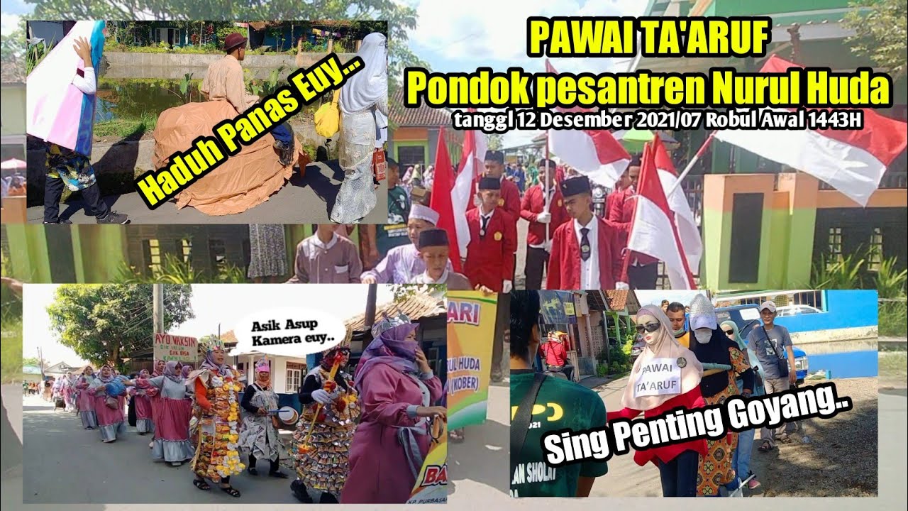 PAWAI TA'ARUF|| PONDOK PESANTREN NURUR HUDA ALFAKIYAH||