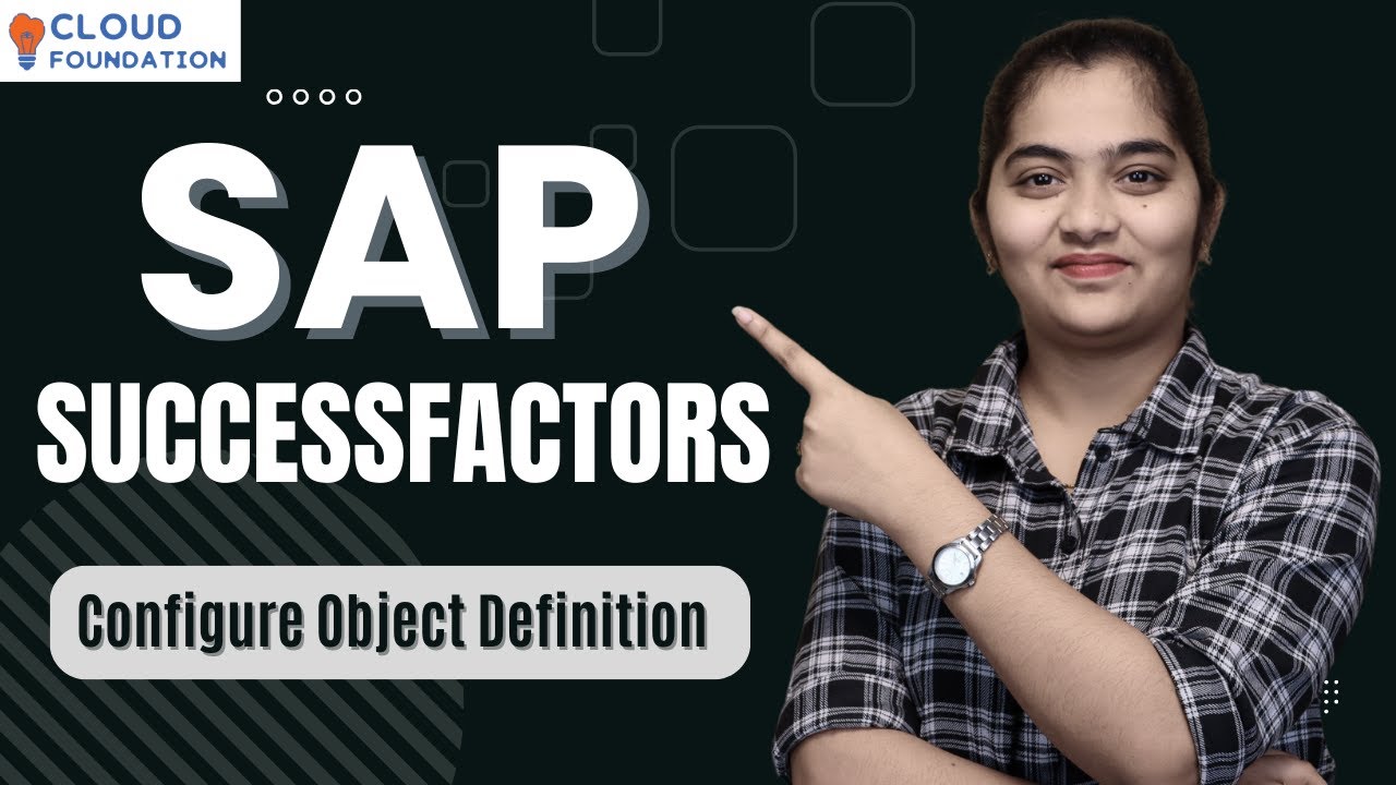 Определение объекта конфигурации Sap SuccessFactors | Объект Sap SuccessFactors | CloudFoundation