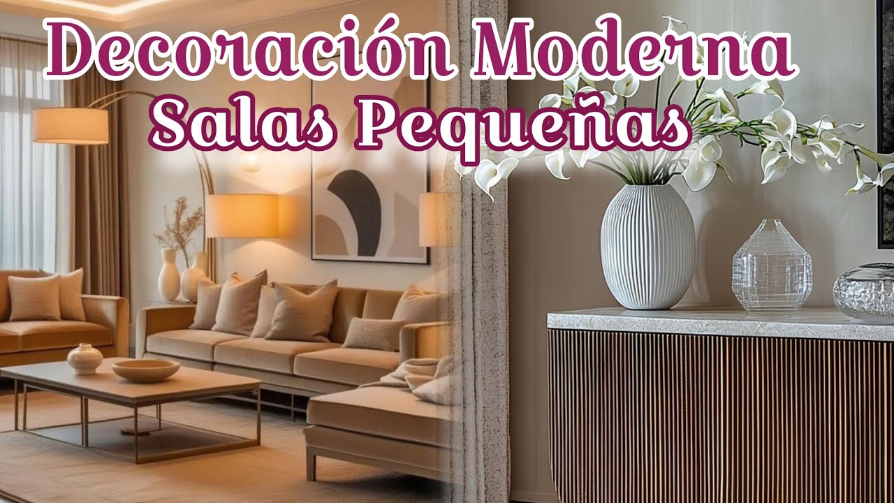 DECORACI&Oacute;N MODERNA 2026: Ideas de Decoraci&oacute;n para SALAS PEQUE&Ntilde;AS Elegantes y  Modernas ✨️