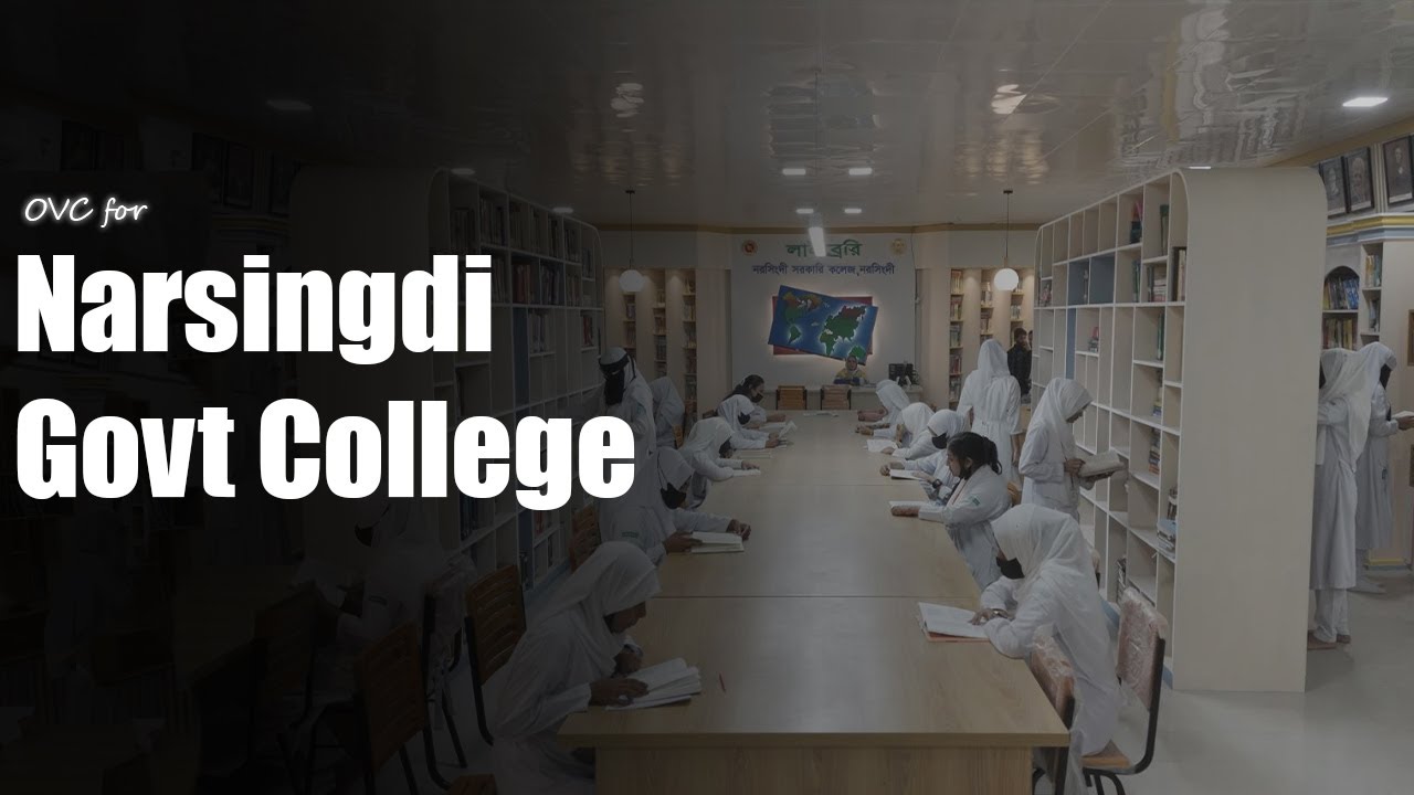 OVC for Narsingdi Govt College - Bee Films Production