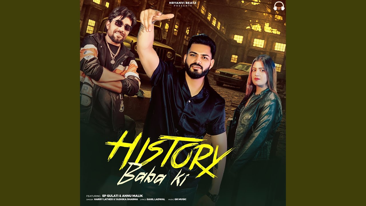 History Baba Ki (feat. SP Gulati & Annu Malik)