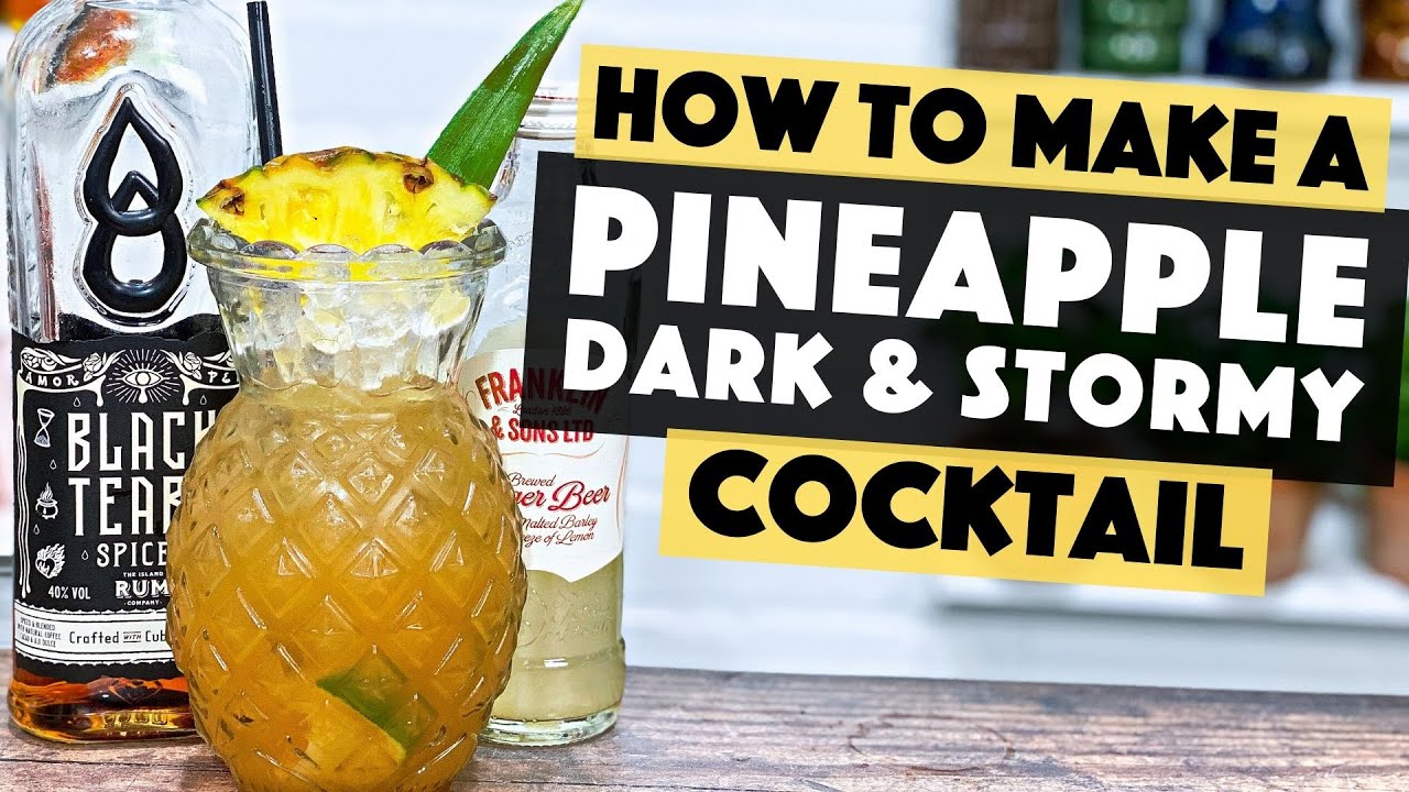 Cocktail Recipes with Rum |  Dark & Stormy Cocktail with Pineapple
