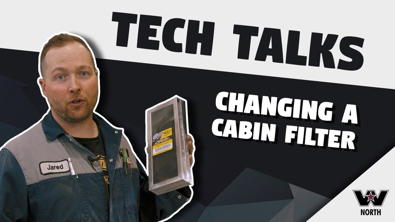 Western Star North Tech Talks - Changing a Cabin Filter!