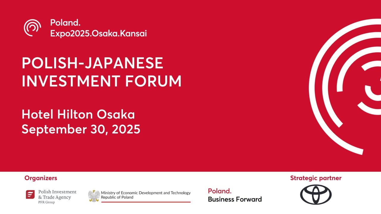 Polish-Japanese Investment Forum 2nd stage - livestream English