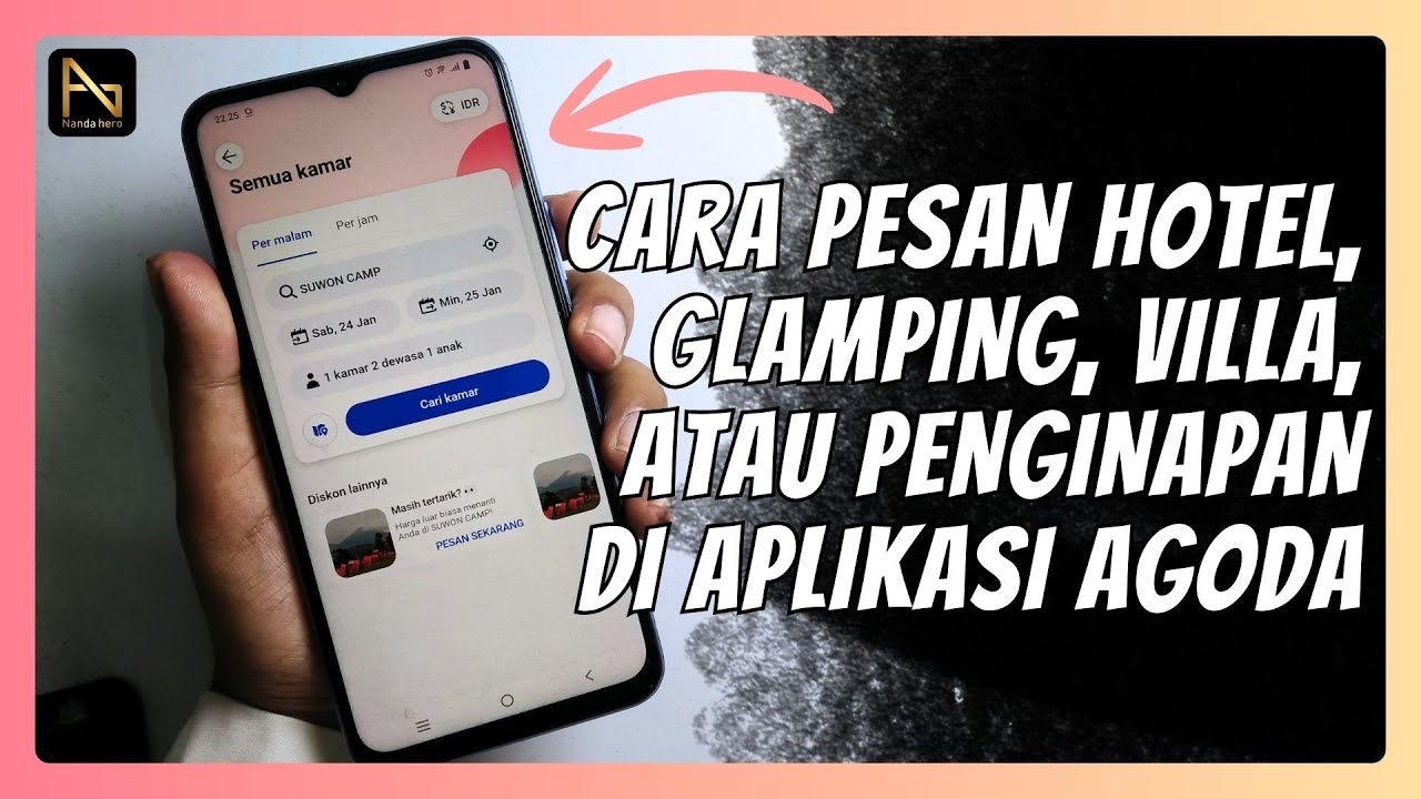 Cara pesan hotel di Agoda | Booking penginapan, glamping, villa lewat Agoda