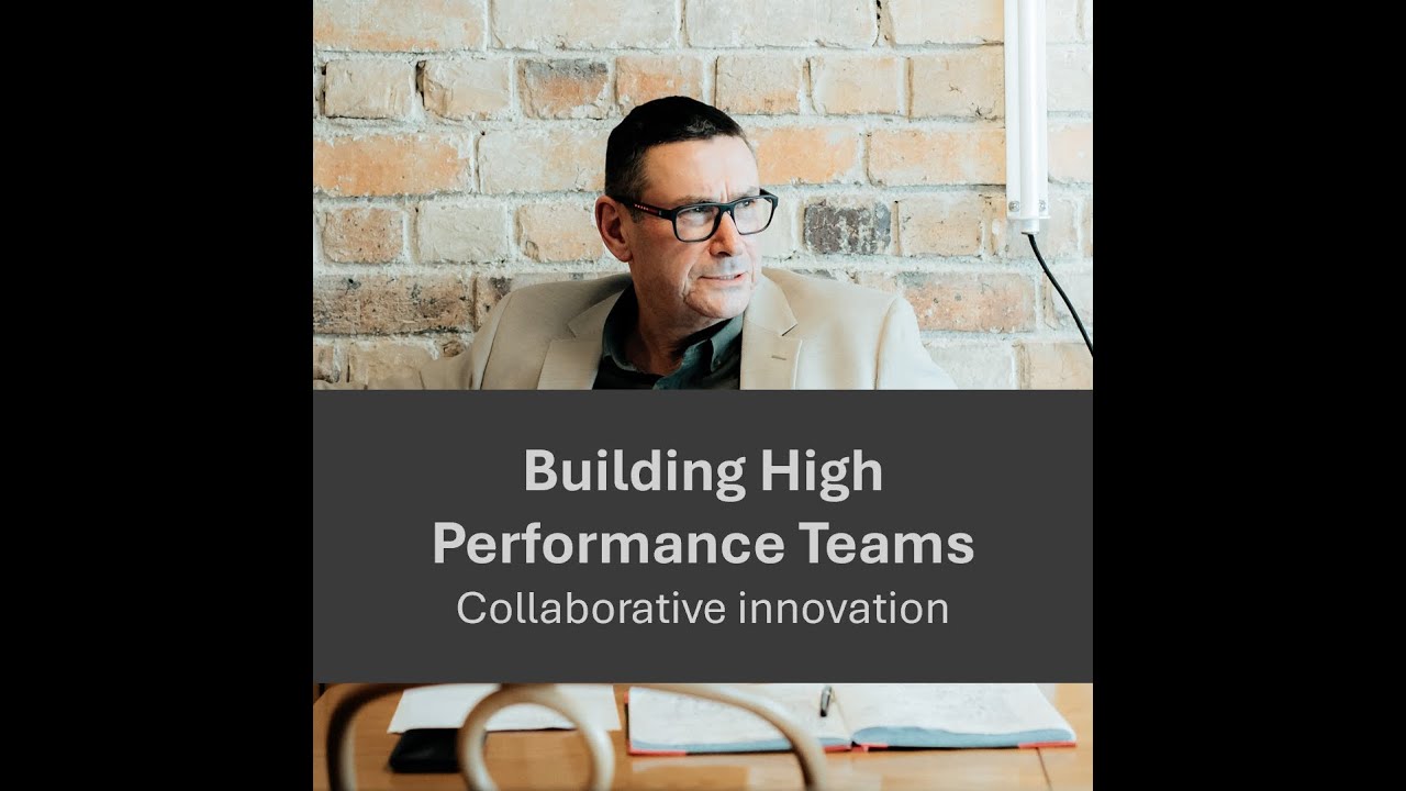 24. Building High-Performance, Creative Teams