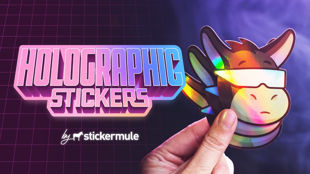 Holographic Stickers &ndash;&nbsp;Sticker Mule