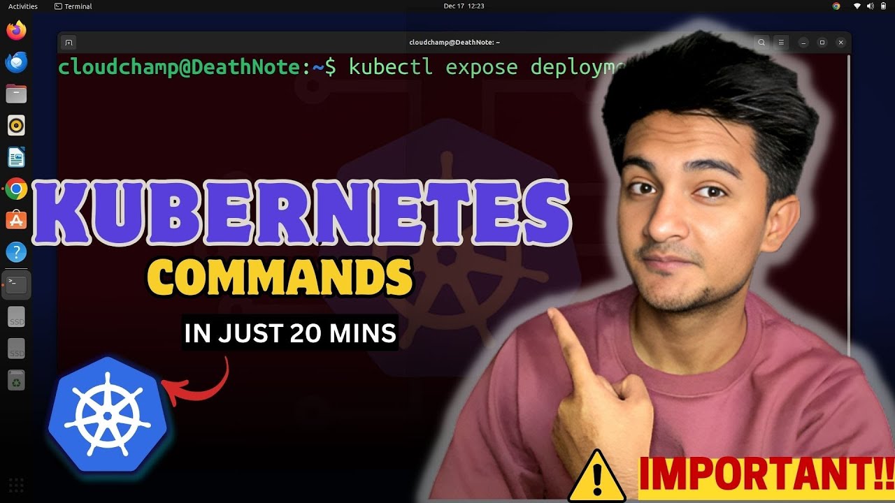 Important Kubernetes kubectl Command with Examples in 20 minutes!