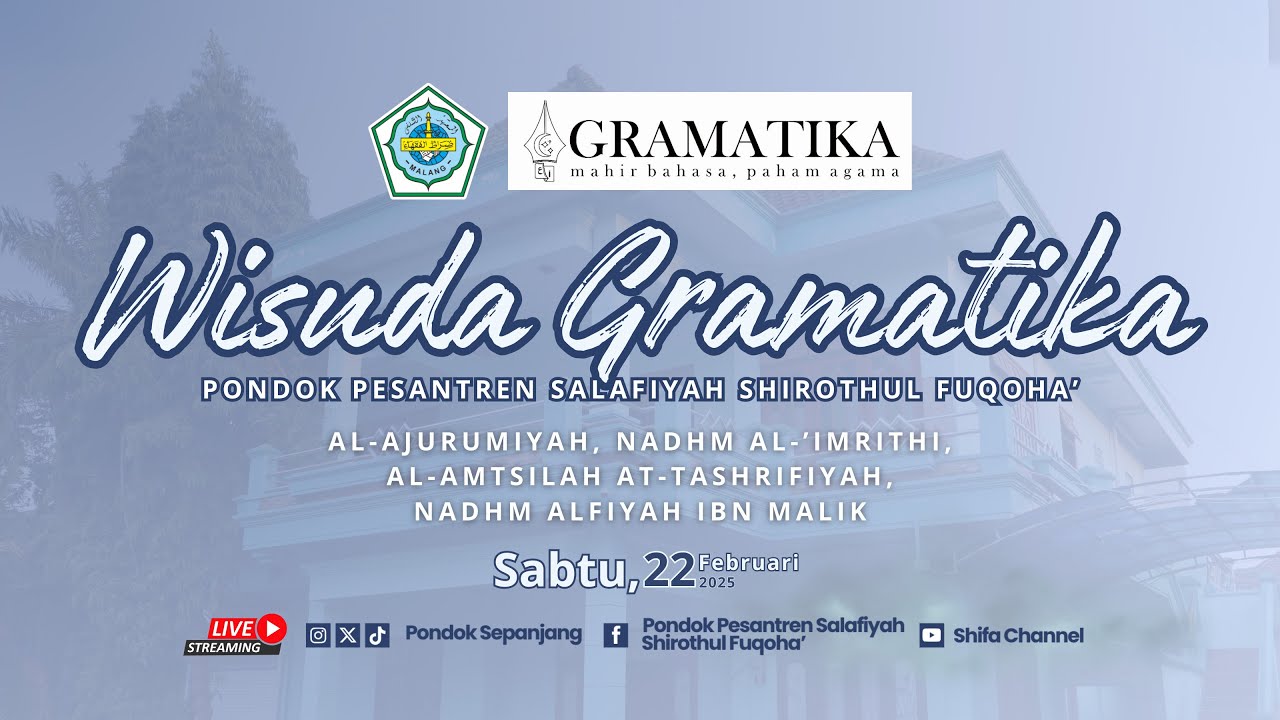 WISUDA GRAMATIKA 2025 PPS. SHIROTHUL FUQOHA' | Sepanjang - Malang