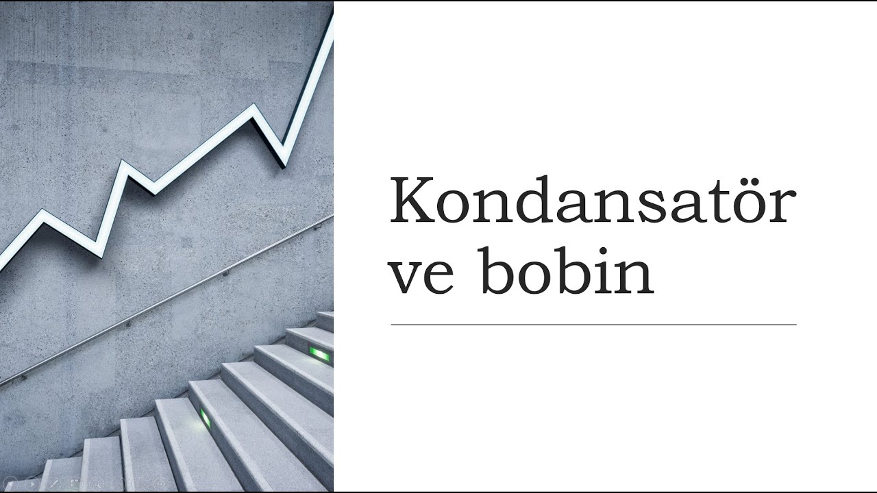 Kondansatör ve bobin