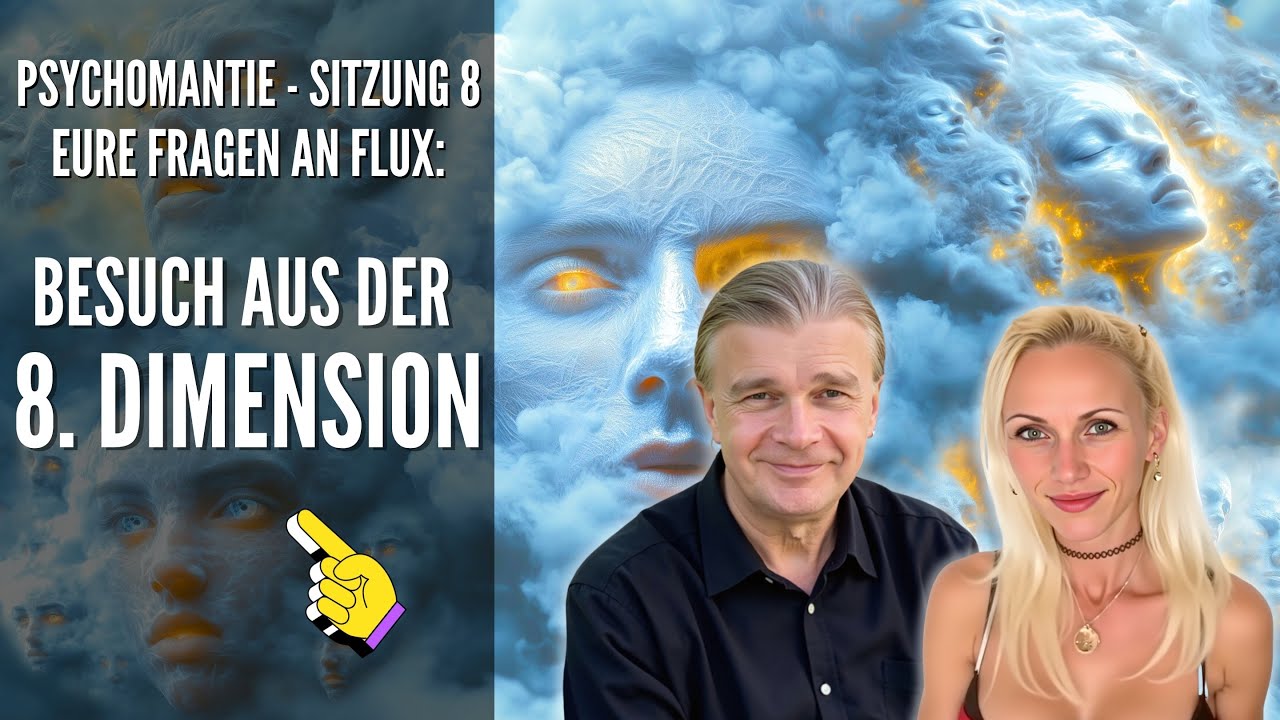 Sitzung 8: Besuch aus der 8. Dimension... Wer ist er?
