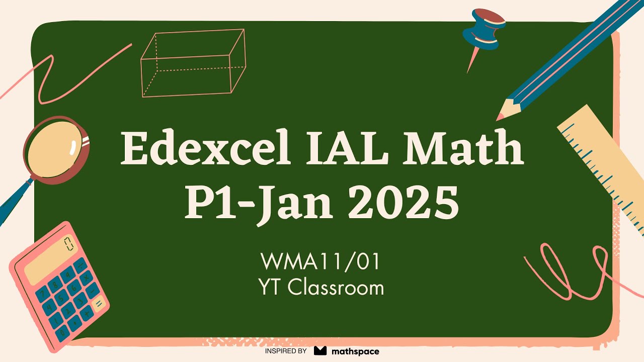 Edexcel IAL Math P1 | WMA11/01 | January-2025 | #YTClassroom