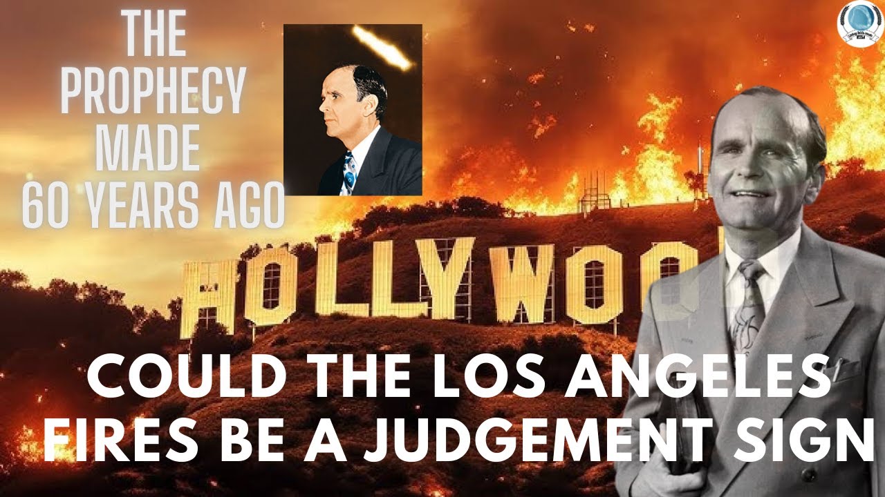 Could The Los Angeles fires be A Judgement || William Branham Prophecy