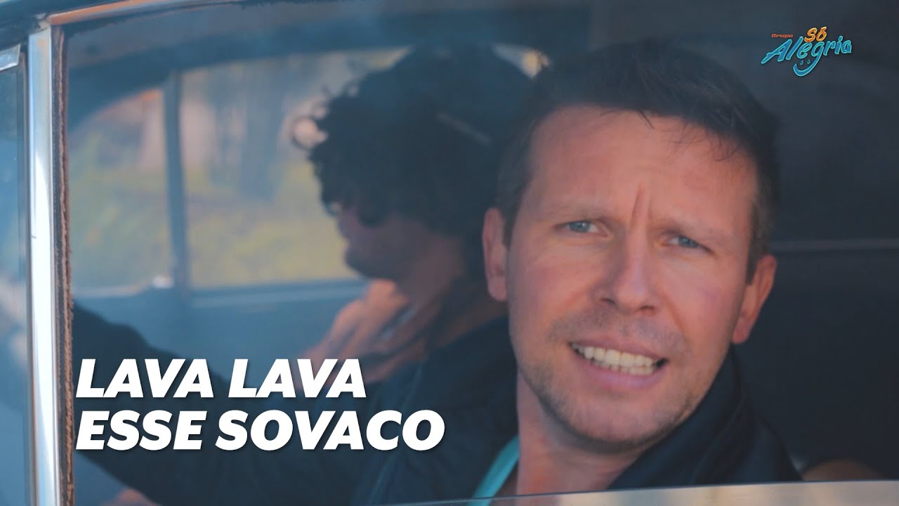 Grupo S&oacute; Alegria - Lava Lava Esse Sovaco