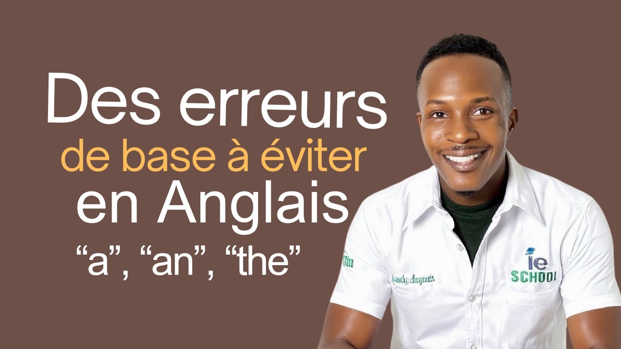 Des erreurs de base à éviter en Anglais