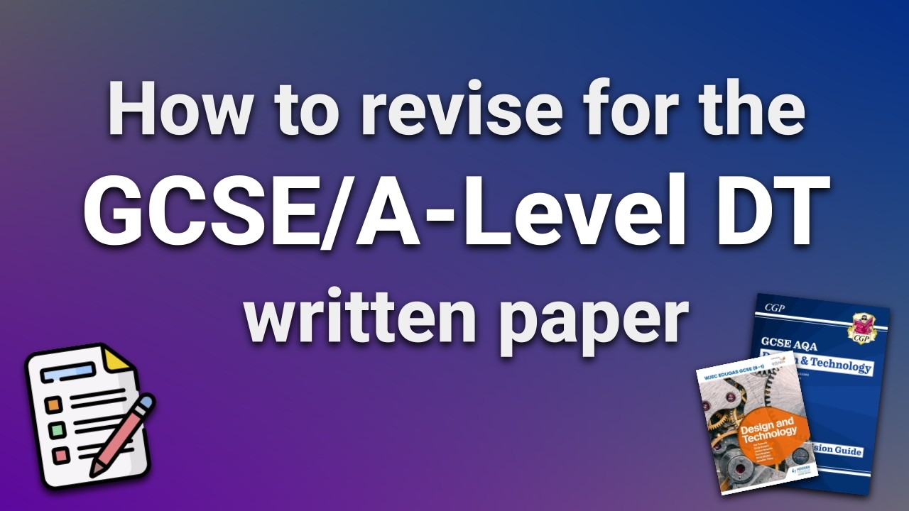 How To Revise For GCSE & A-Level Design & Technology