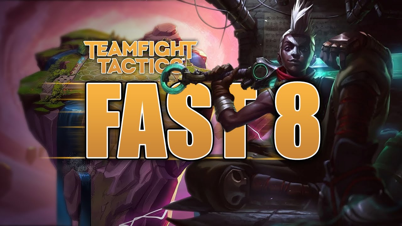 Teamfight Tactics: Fast 8