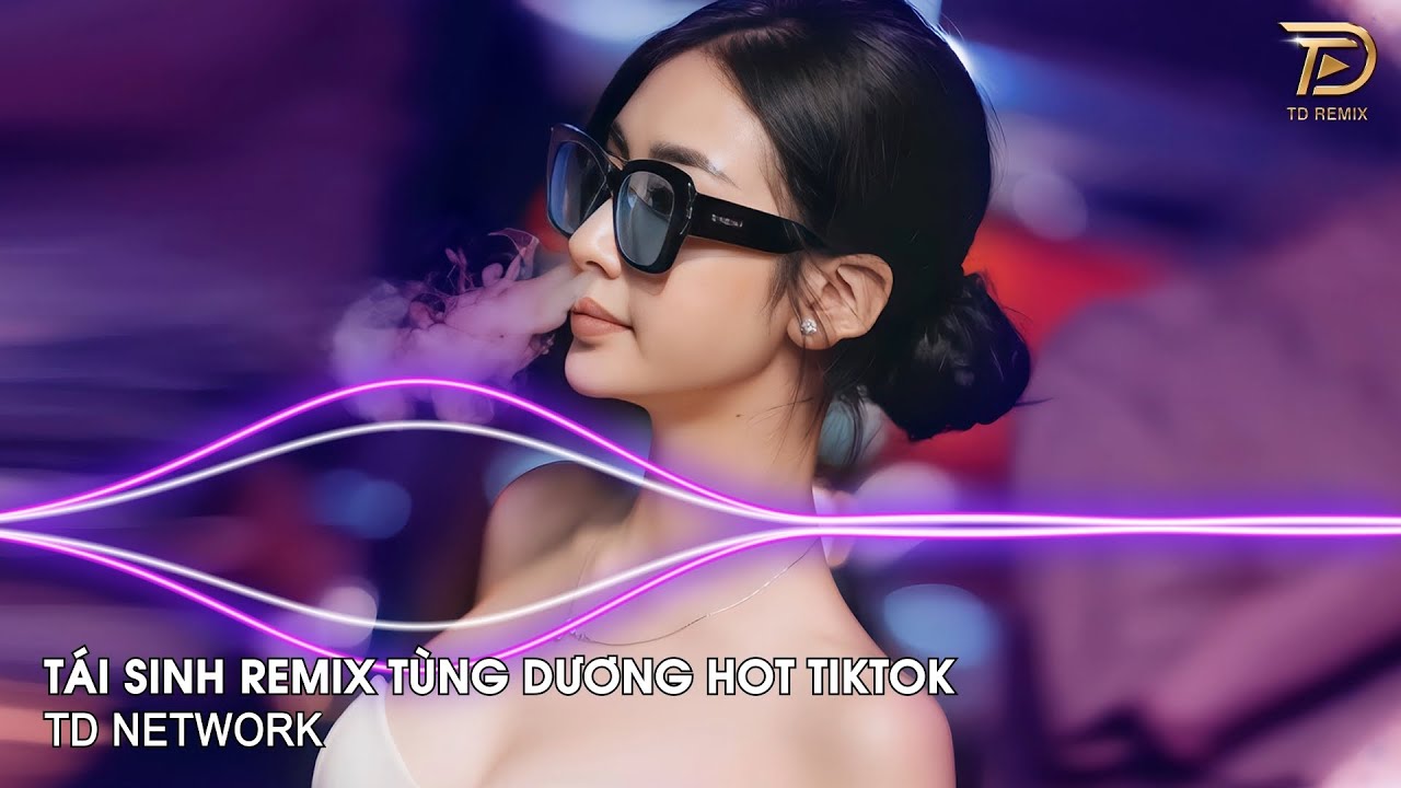 Tái Sinh Remix Tùng Dương x MK Remix ~ Chìm Vào Trong Anh Mắt Đắm Đuối Remix Hot Trend TikTok