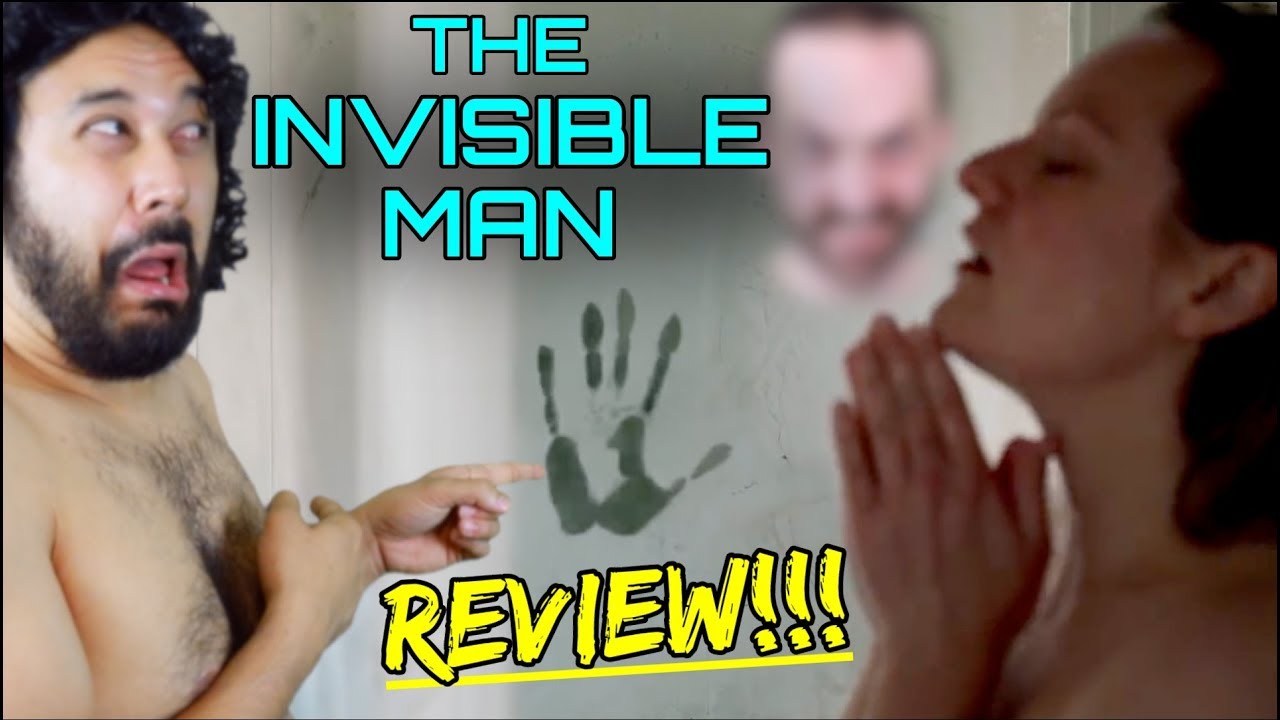 THE INVISIBLE MAN ... Is A MUST SEE!!! (Get It?!)