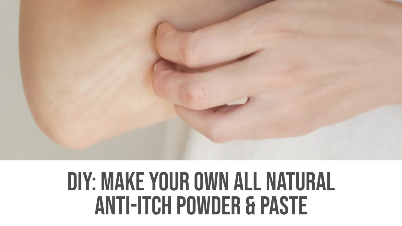 DIY: Make Your Own All Natural Anti Itch Powder & Paste (Easy!)