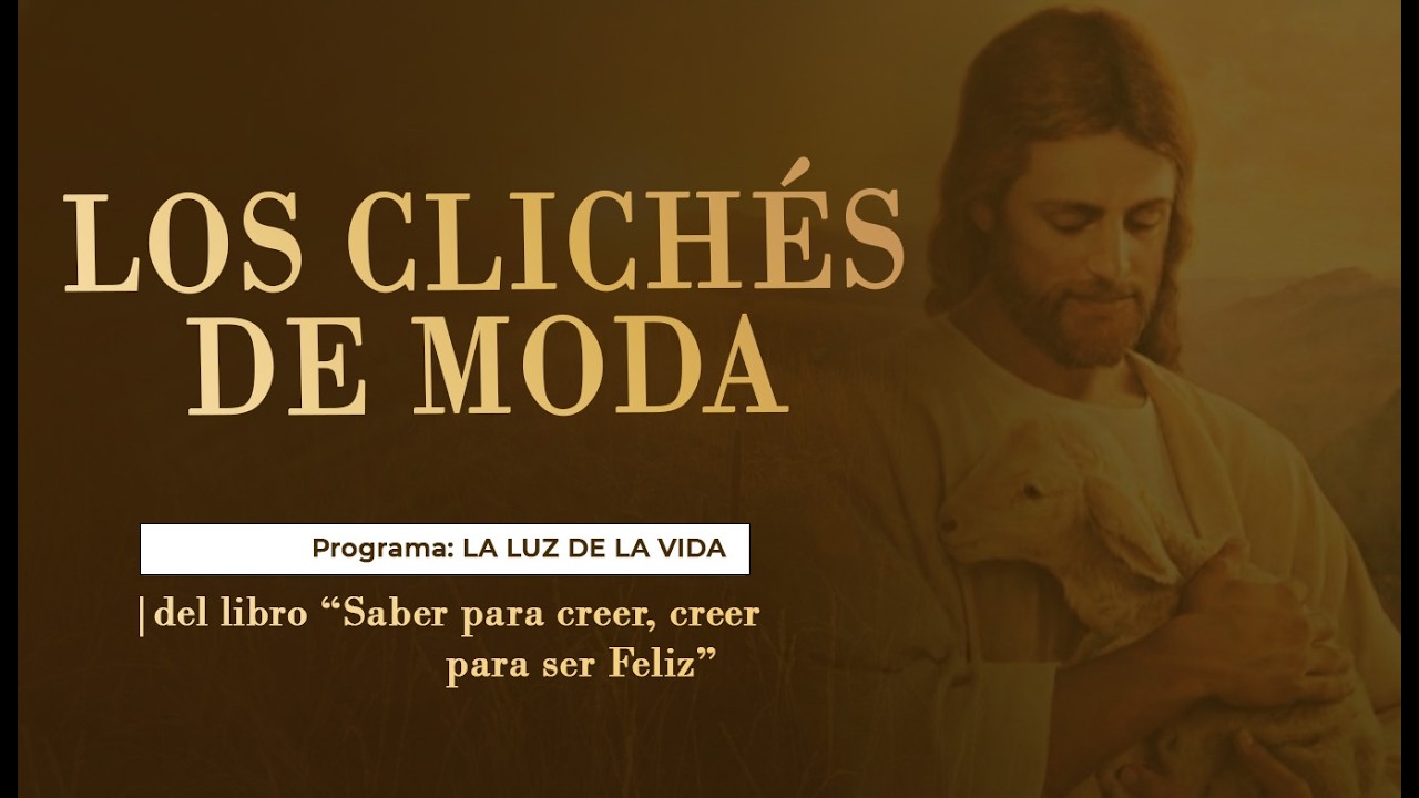 Los clichés de moda | del libro: “Saber para creer, creer para ser Feliz