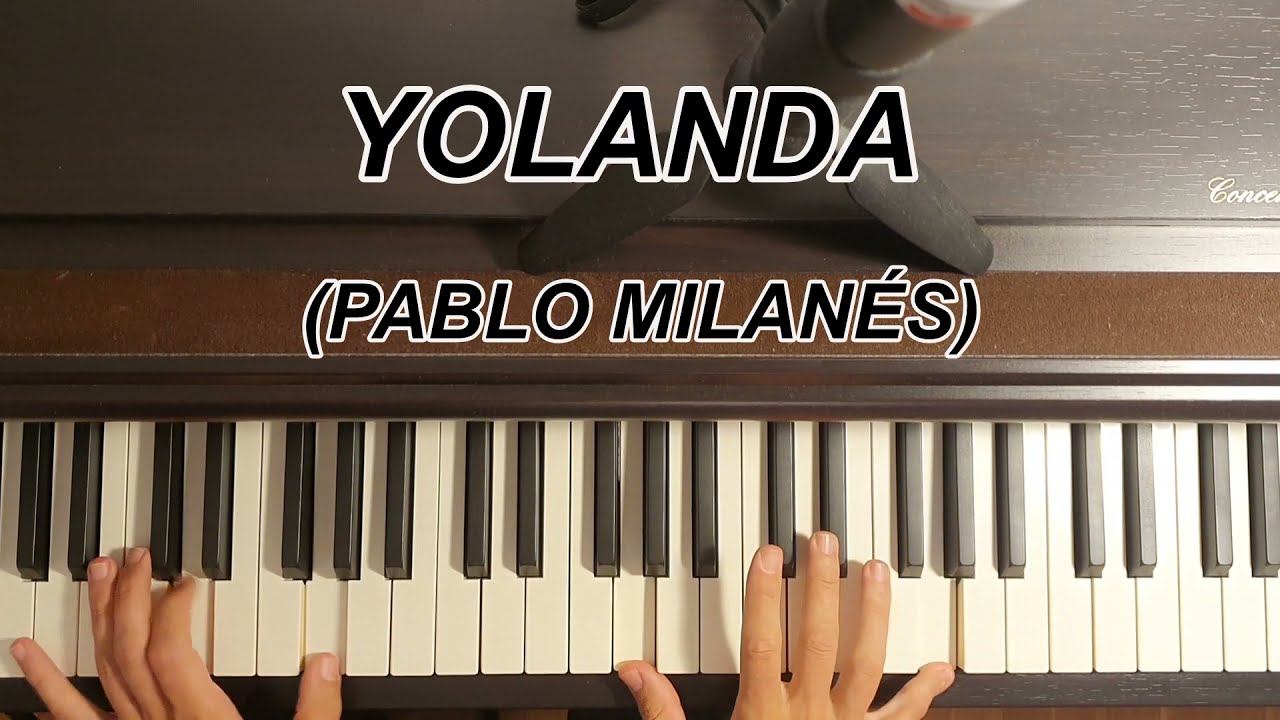 YOLANDA (PABLO MILANÉS) PIANO