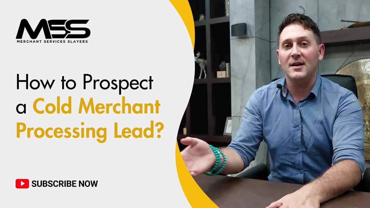 How to Prospect a Cold Merchant Processing Lead?