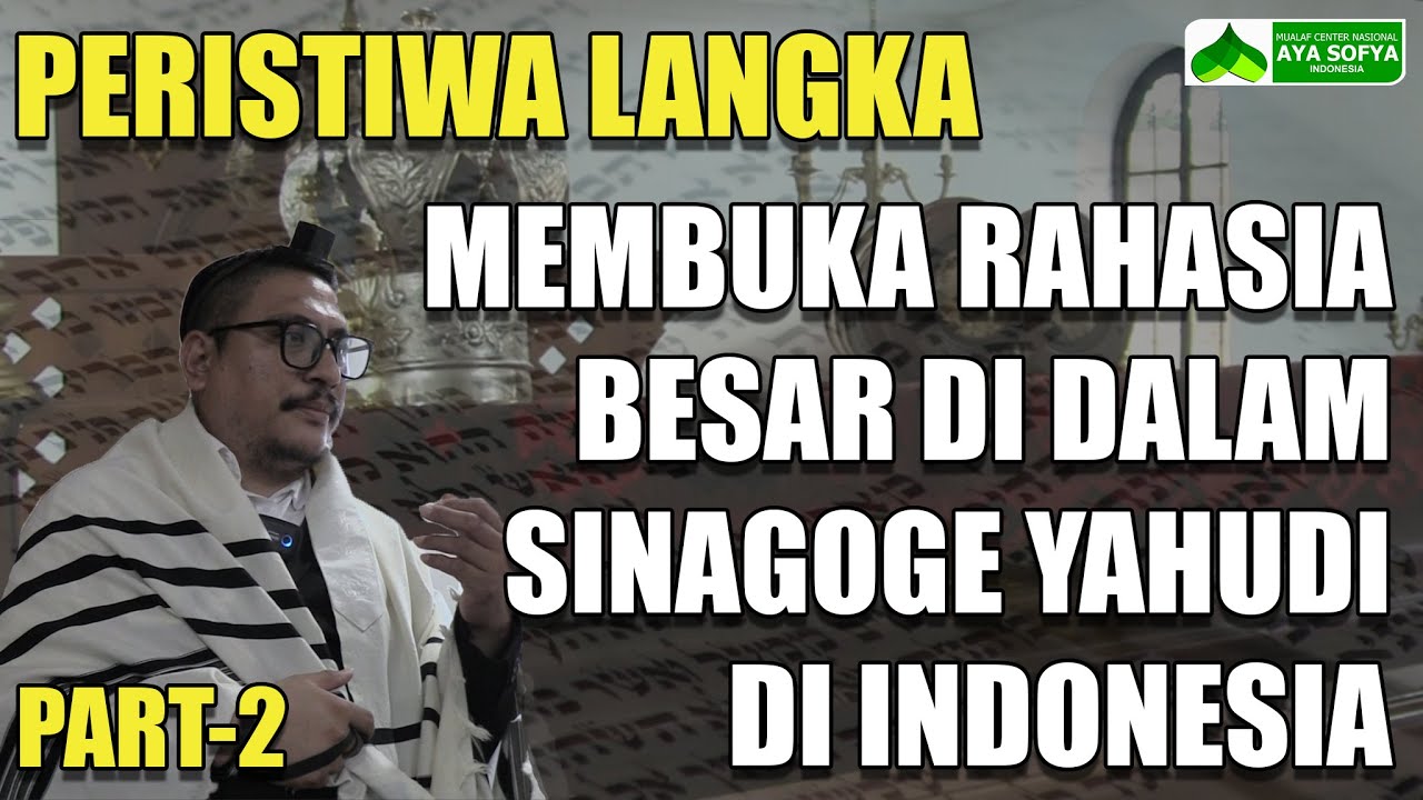 DETIK-DETIK KAMI MASUK KE DALAM SINAGOGE YAHUDI SATU-SATUNYA DI INDONESIA (PART-2)