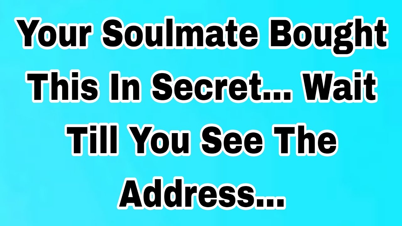👉Your Soulmate Bought This In Secret… Wait Till You See The Address...