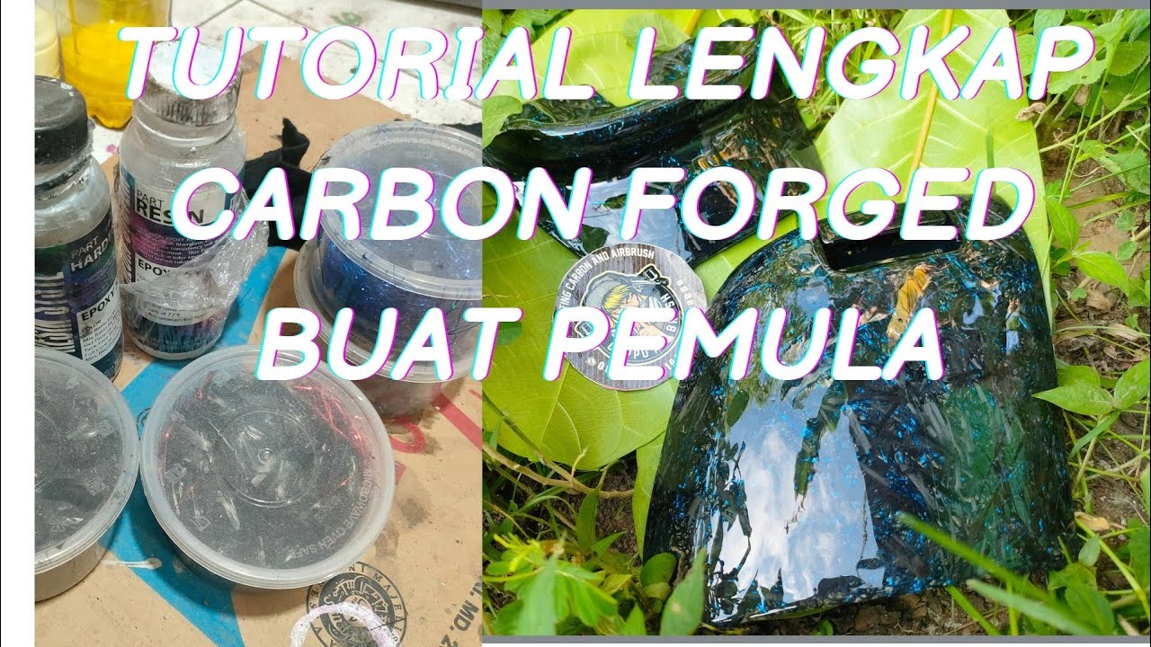 TUTORIAL CARBON FORGED MUDAH DIPAHAMI,scinning carbon forged tutorial.