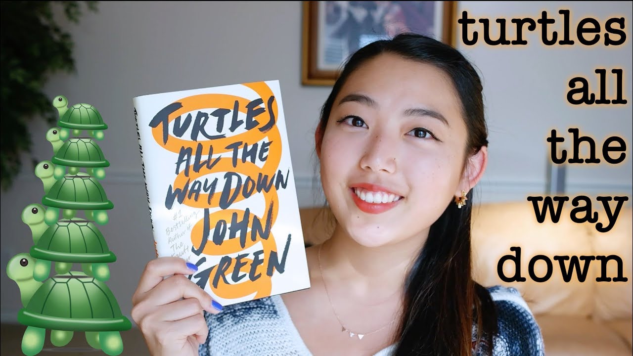 BOOK REVIEW: TURTLES ALL THE WAY DOWN BY JOHN GREEN