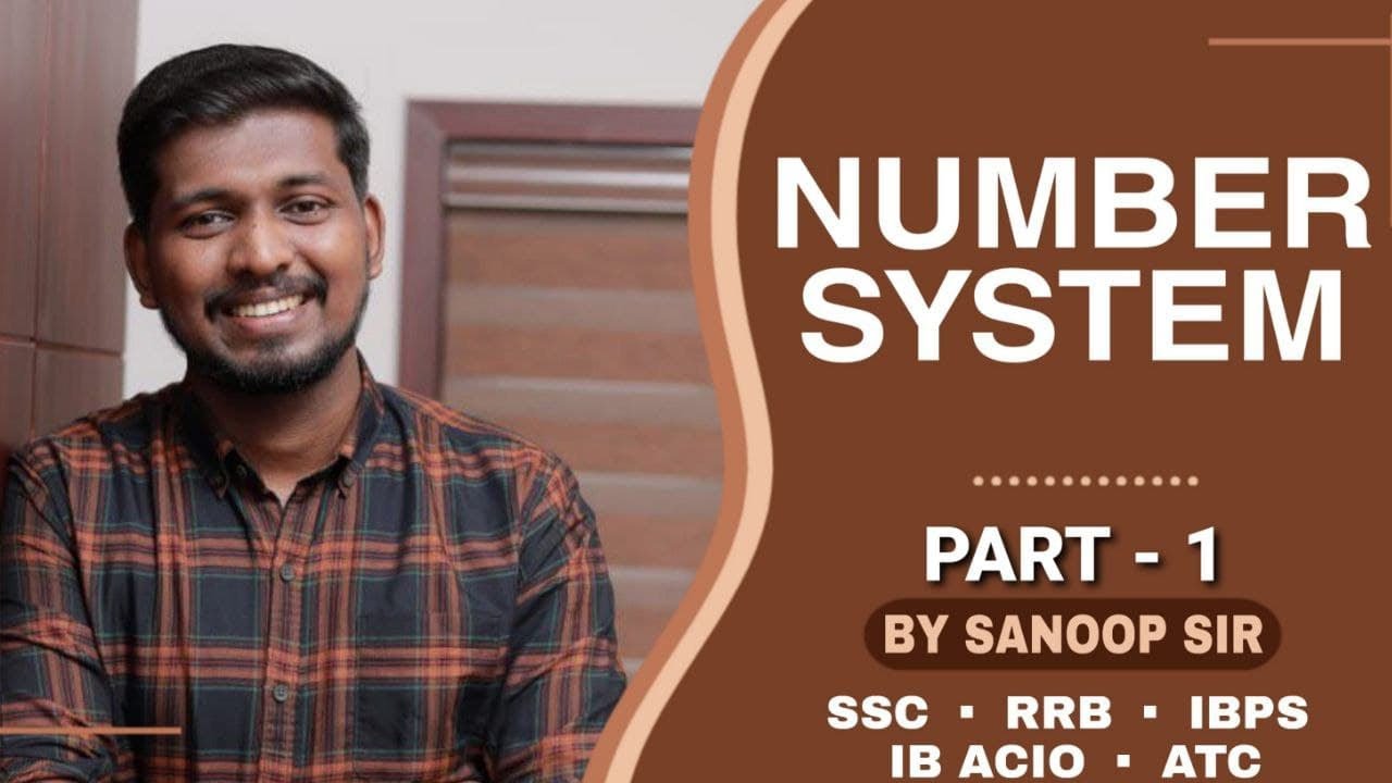 NUMBER SYSTEM(PART 1) II CLASSIFICATION AND DIVISIBILITY RULE