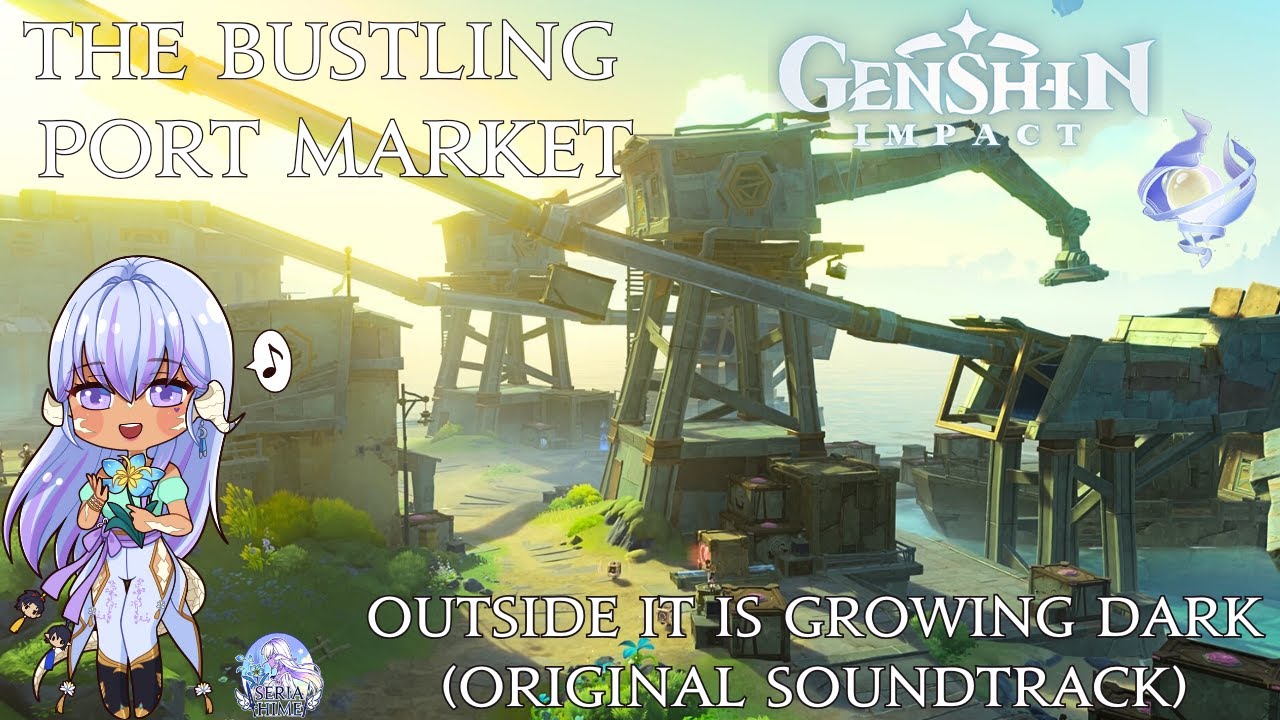 Genshin Impact - The Bustling Port Market 1 Hour OST Loop