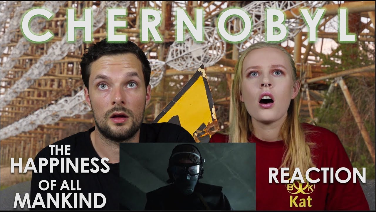 Chernobyl | The Happiness of All Mankind - REACTION!