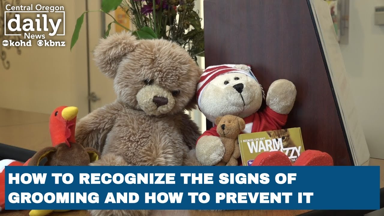 Grooming: The signs to look for and how to prevent it