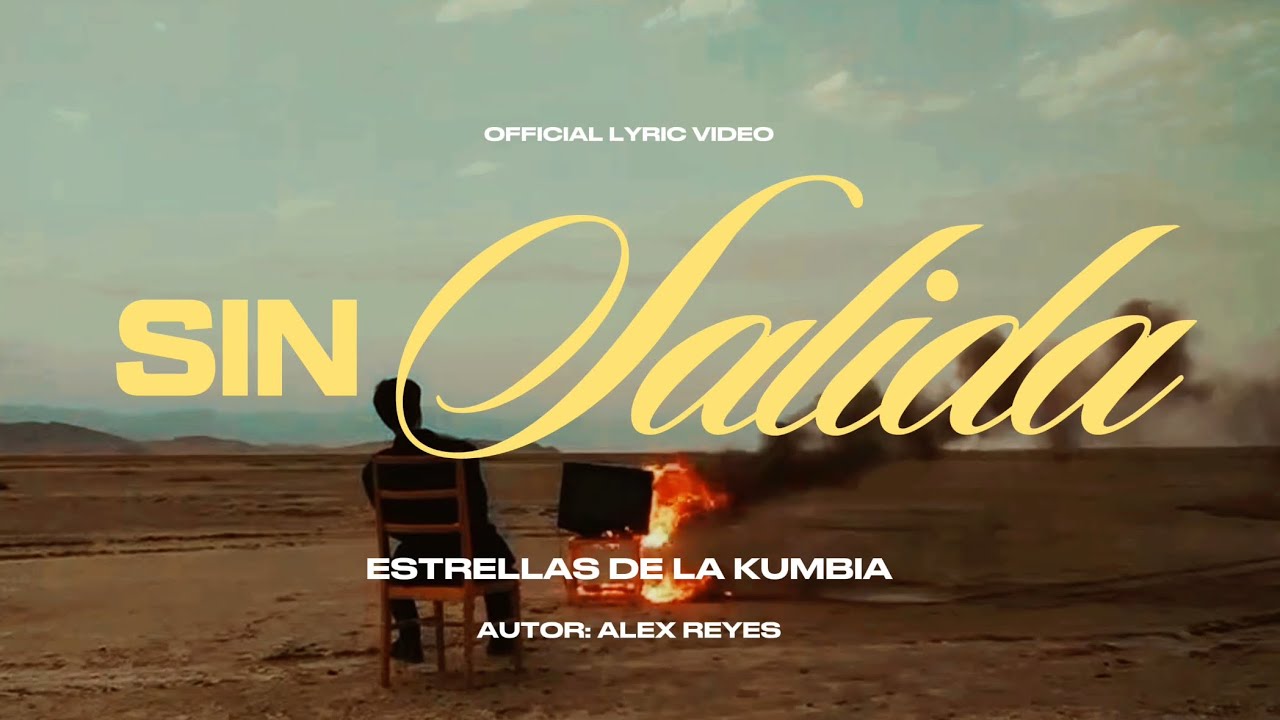 Estrellas De La Kumbia - Sin Salida (Official Lyric Video)