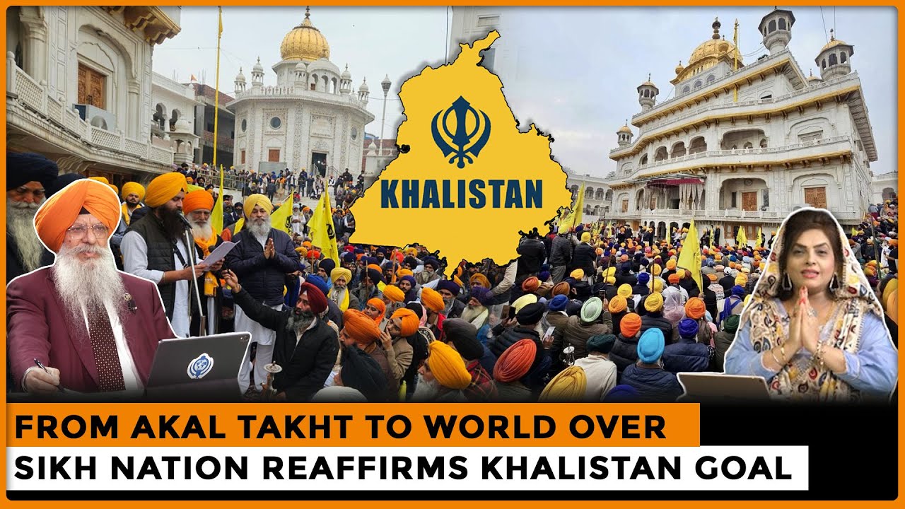 From Akal Takht to World Over Sikh Nation Reaffirms Khalistan Goal | Dr. Amarjit Singh