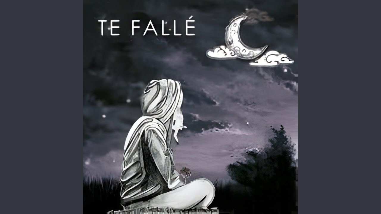 Te Fallé