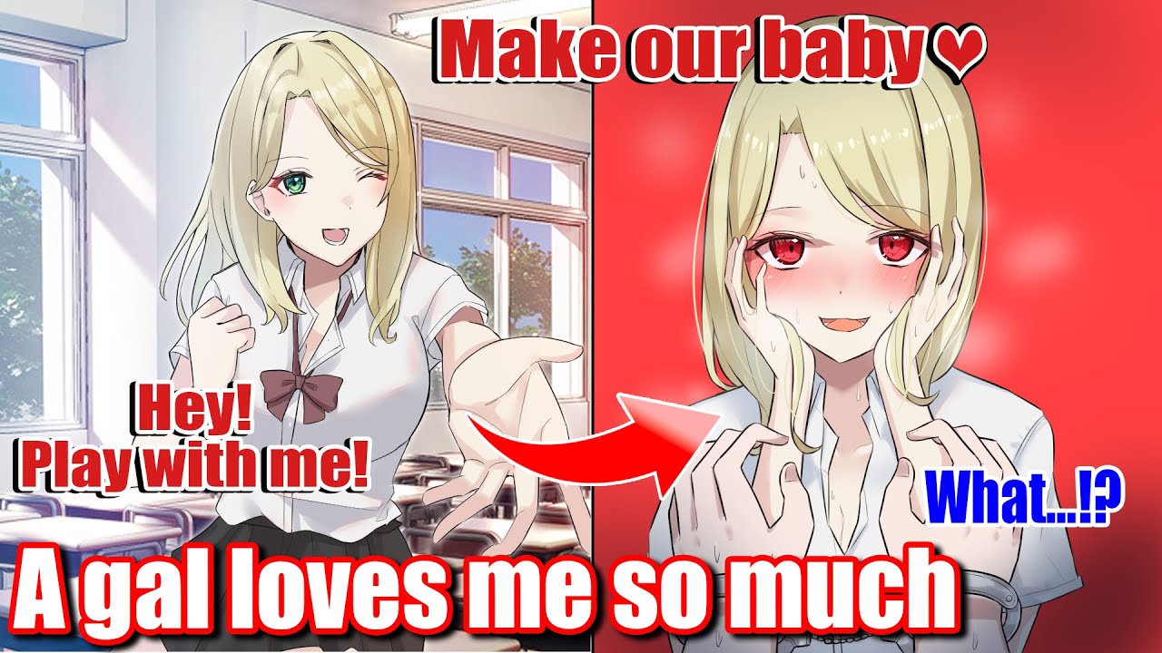 【Manga】A gal loves me so much and forced me for making our baby?!【RomCom】